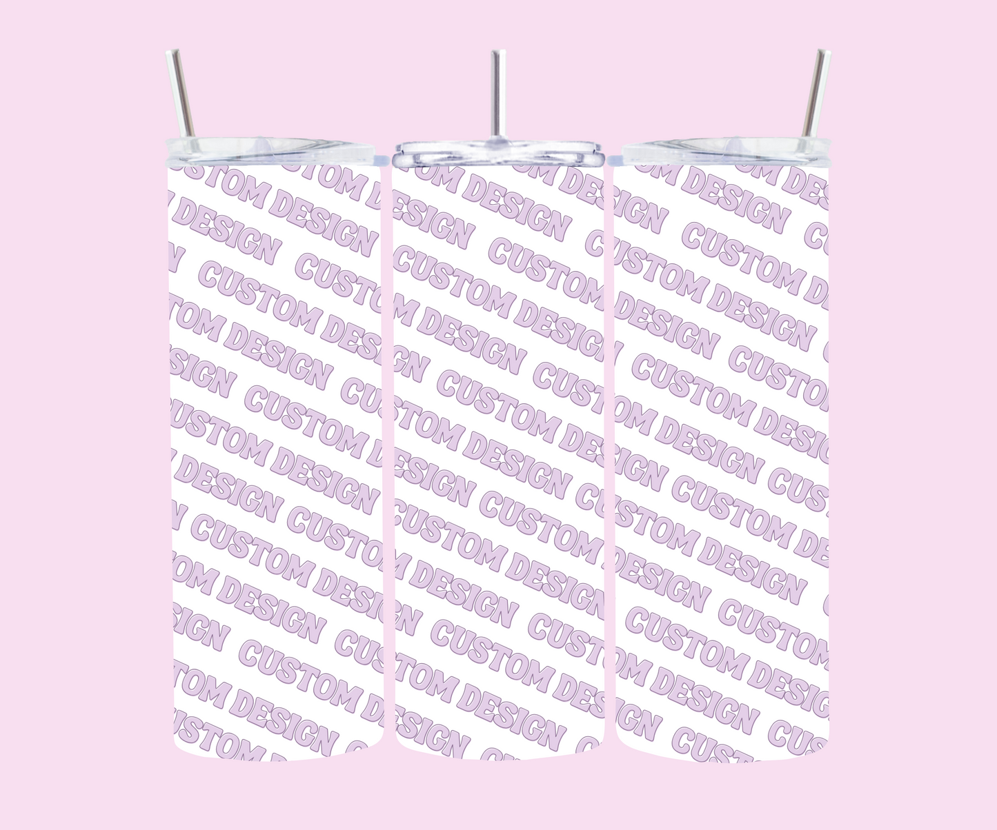 Custom Design - Tumbler